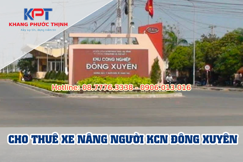 Cho thuê xe nâng người tại KCN Đông Xuyên Vũng Tàu